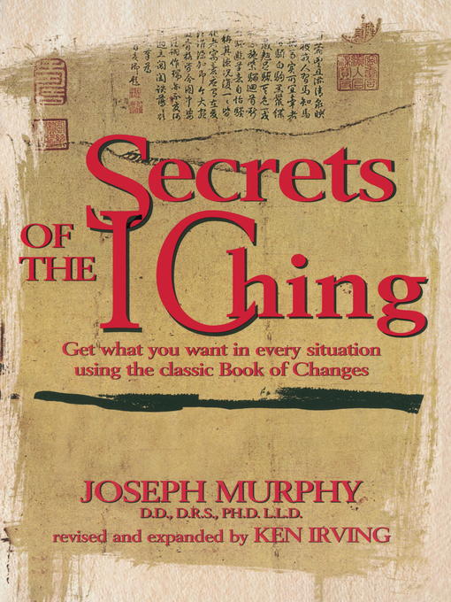 Title details for Secrets of the I Ching by Joseph Murphy - Wait list